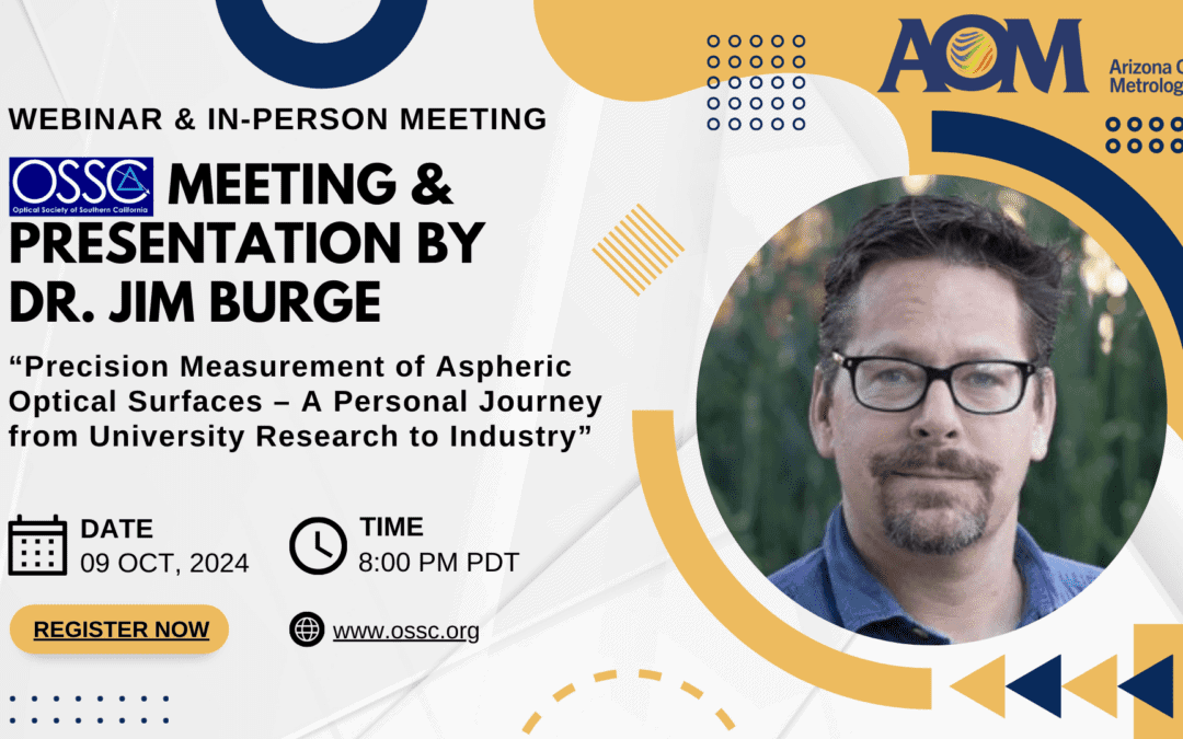 OSSC October Meeting & Technical Presentation by Dr. Jim Burge